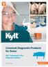 Livestock Diagnostic Products for Swine. Kylt Professional in vitro Diagnostic Solutions.