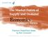 The Market Forces of Supply and Demand. Premium PowerPoint Slides by Ron Cronovich