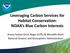 Leveraging Carbon Services for Habitat Conservation: NOAA s Blue Carbon Interests