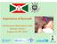 Experience of Burundi. UN Network Meeting for SUN Nairobi, Kenya August th 2013