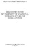 IAEA NUCLEAR ENERGY SERIES No. NG-G-3.1 MILESTONES IN THE DEVELOPMENT OF A NATIONAL INFRASTRUCTURE FOR NUCLEAR POWER