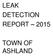 LEAK DETECTION REPORT 2015 TOWN OF ASHLAND