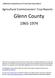 California Department of Food and Agriculture. Agricultural Commissioners Crop Reports. Glenn County