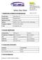 Safety Data Sheet Mt. Pinos Ct. Alta Loma, CA 91701, United States. Chemical Name Mineral Oil Vitamin E