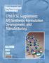 Supplement to the September 2010 Issue. CPhI/ICSE Supplement: API Synthesis, Formulation Development, and Manufacturing