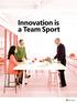 Innovation is a Team Sport