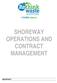 SHOREWAY OPERATIONS AND CONTRACT MANAGEMENT