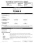 MATERIAL SAFETY DATA SHEET I. CHEMICAL PRODUCT. REVISED: March 16, 2005 FOAM-X II. COMPOSITION, INFORMATION OR INGREDIENTS