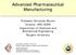 Advanced Pharmaceutical Manufacturing