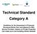 Technical Standard Category A