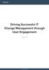 Driving Successful IT Change Management through User Engagement
