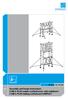 Assembly and Usage Instructions Z 600 S-PLUS mobile scaffold tower with stabilisers Z 600 S-PLUS folding scaffold unit COMPACT