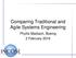 Comparing Traditional and Agile Systems Engineering. Phyllis Marbach, Boeing 2 February 2016