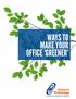 WAYS TO MAKE YOUR OFFICE GREENER