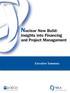 Nuclear Development Nuclear New Build: Insights into Financing and Project Management. Executive Summary NEA