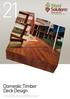 Domestic Timber Deck Design. Technical Design Guide issued by Forest and Wood Products Australia