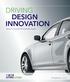 Driving Design Innovation. Styrenic solutions for the automotive industry