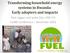 Transforming household energy systems in Rwanda: Early adopters and impacts. Pam Jagger and Ipsita Das, UNC-CH FLARE Conference December 2016