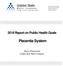 2016 Report on Public Health Goals Placentia System