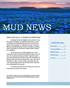 MUD NEWS SPRING 2017 FROM THE M.U.D. 21 BOARD OF DIRECTORS. Inside this issue. RO FAQ s..2 Conservation...3 MUD Taxes...4 Shred Day...5 S.E.A.L...