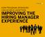HOW PROGRAM SPONSORS CAN ACHIEVE ADOPTION: IMPROVING THE HIRING MANAGER EXPERIENCE
