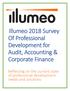 Illumeo 2018 Survey Of Professional Development for Audit, Accounting & Corporate Finance