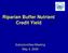 Riparian Buffer Nutrient Credit Yield. Subcommittee Meeting May 4, 2009
