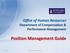 Office of Human Resources Department of Compensation & Performance Management Position Management Guide
