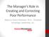 The Manager s Role in Creating and Correcting Poor Performance. Rebecca Staton-Reinstein, Ph.D., President Advantage Leadership, Inc.