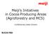 Meiji s Initiatives in Cocoa Producing Areas (Agroforestry and MCS) Confectionary Sales Division