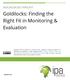 Goldilocks: Finding the Right Fit in Monitoring & Evaluation