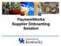 PaymentWorks Supplier Onboarding Solution. An Equal Opportunity University