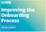 Improving the Onboarding Process