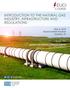 INTRODUCTION TO THE NATURAL GAS INDUSTRY, INFRASTRUCTURE AND REGULATIONS