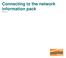 Connecting to the network information pack Version 1