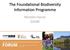 The Foundational Biodiversity Information Programme. Michelle Hamer SANBI