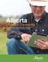 Alberta Alberta is proud to provide safe, consistent, high-quality agriculture and food products for consumers around the world.