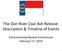 The Dan River Coal Ash Release: Description & Timeline of Events. Environmental Review Commission February 17, 2014