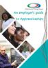 An employer s guide. to Apprenticeships