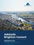 DRAFT ADELAIDE BRIGHTON CEMENT Birkenhead Plant - Community Engagement Plan (U-722) REVISION 30 JUNE