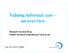 Valuing informal care an overview. Bernard van den Berg