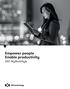 Empower people Enable productivity. DXC MyWorkStyle