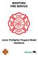 MANITOBA FIRE SERVICE. Junior Firefighter Program Model Handbook
