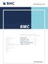 BMC Media Kit. Open-access research that covers a broad range of disciplines, and reaches influencers and decision makers.