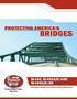PROTECTING AMERICA S BRIDGES M-400, M-400A(R) AND M-400A(R) HD. Cold Applied Bridge Deck Waterproofing Membranes