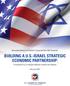 BUILDING A U.S.-ISRAEL STRATEGIC ECONOMIC PARTNERSHIP: Recommendations to President Trump and the 115th Congress:
