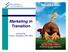 Marketing in Transition. presented by Irving L. Stackpole, RRT, MEd