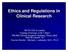 Ethics and Regulations in Clinical Research