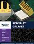 SPECIALTY GREASES AUTOMOTIVE AEROSPACE TRANSPORT MARINE MEDICAL TELECOMMUNICATIONS CONSUMER ELECTRONICS UTILITIES