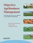 Objective Agribusiness Management